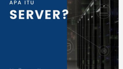 Apa itu server, fungsi server