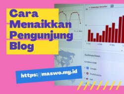 10 Cara Meningkatkan Pengunjung Blog