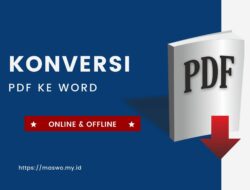 Cara Konversi PDF Ke Word Online Maupun Offline