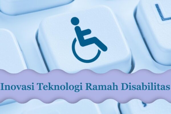 teknologi ramah disabilitas